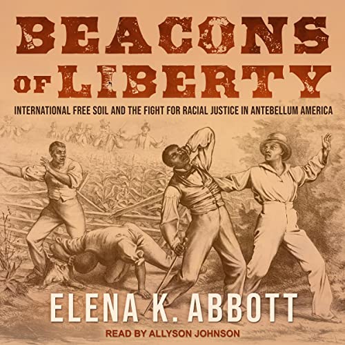 Beacons of Liberty by Elena K. Abbott