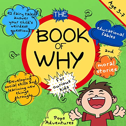 The Book of Why for Curious Kids