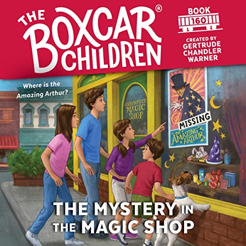 The Mystery in the Magic Shop by Gertrude Chandler Warner
