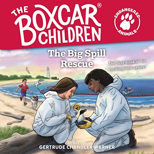 The Big Spill Rescue by Gertrude Chandler Warner