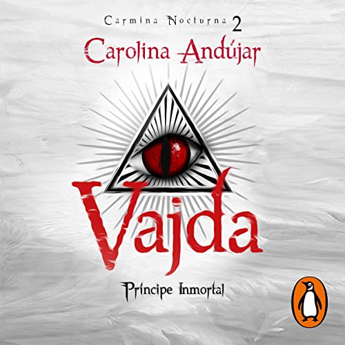 Vajda. Príncipe inmortal [Vajda. Immortal Prince]