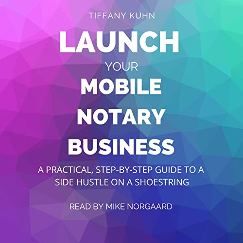 Launch Your Mobile Notary Business