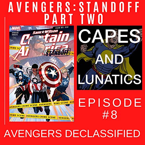 Avengers Declassified Ep #8: Avengers Standoff - Assault On Pleasant Hill Part 2 by Unknown