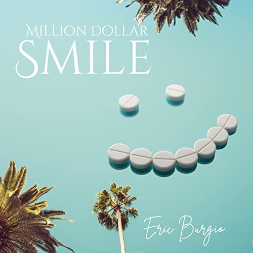 Million Dollar Smile by Eric Burgio