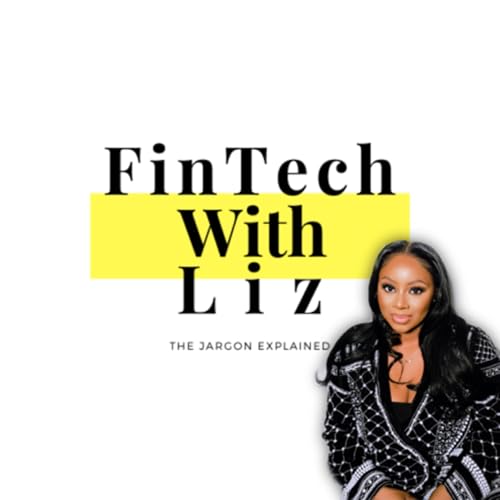 FinTech With Liz by Liz Boampong