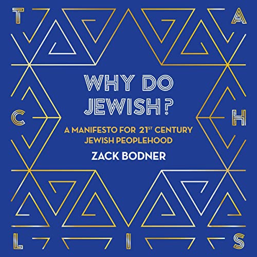 Why Do Jewish? by Zack Bodner