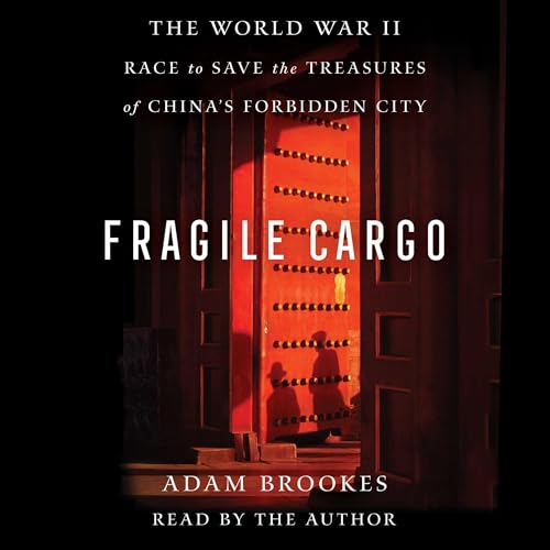 Fragile Cargo by Adam Brookes