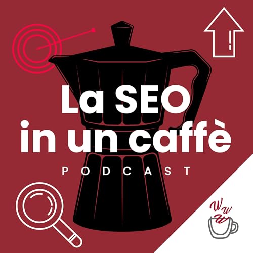 La SEO in un caffè by Luisella Curcio SEO Specialist