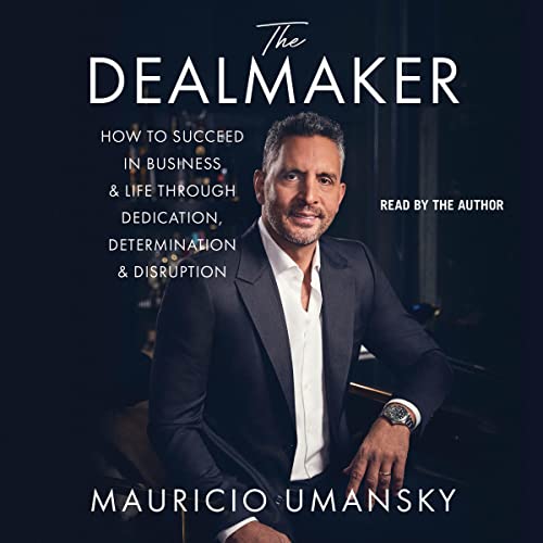 The Dealmaker by Mauricio Umansky