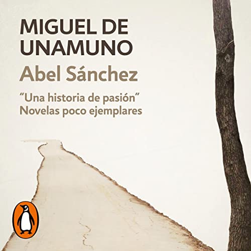 Abel Sánchez (Spanish Edition)
