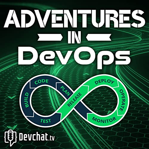 Episode 92: What is DevOps, Anyway? with Will Button - DevOps 071 by Unknown