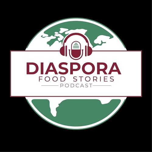 Diaspora Food Stories by The Global Food and Drink Initiative