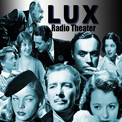 Lux Radio Theater by Humphrey
