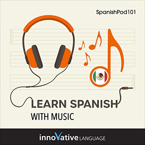 Learn Spanish with Music by Innovative Language Learning