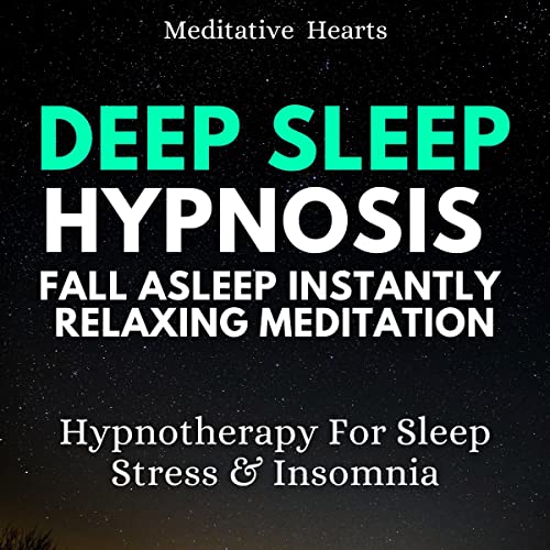 Deep Sleep Hypnosis Fall Asleep Instantly Relaxing Meditation