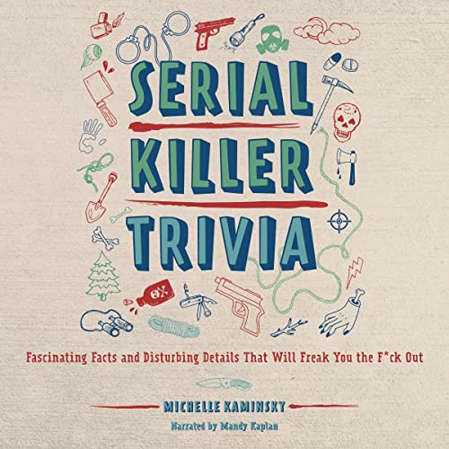 Serial Killer Trivia by Michelle Kaminsky