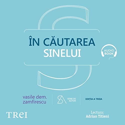 În căutarea sinelui [In Search of the Self] by Vasile Dem. Zamfirescu