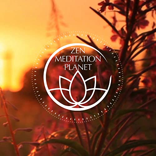 Zen Meditation Planet by Zen Meditation Planet