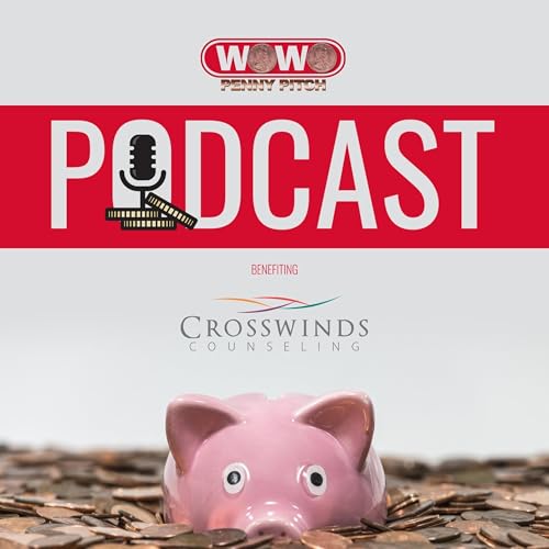 Penny Pitch Podcast by WOWO / Federated Media