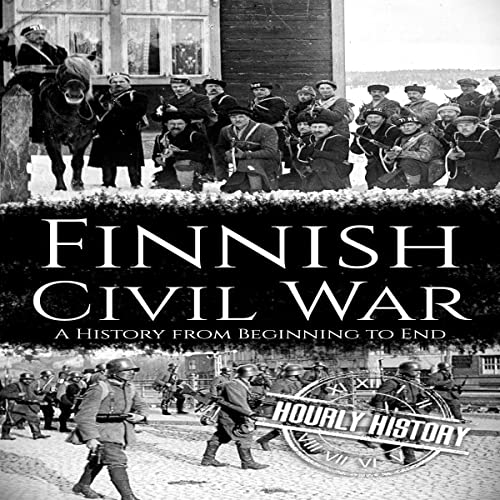 Finnish Civil War by Hourly History