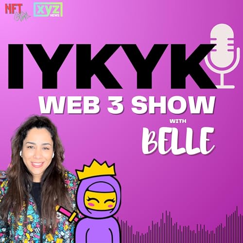 IYKYK - A Web3 Show by Belle NFTs