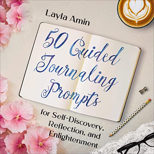 Guided Journaling Prompts by Layla Amin