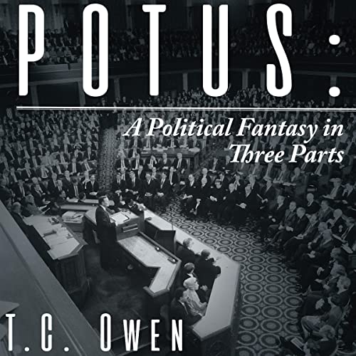 POTUS by T.C. Owen