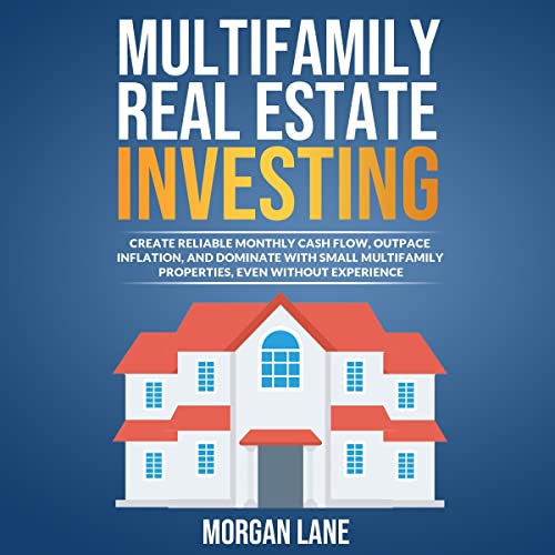 Multifamily Real Estate Investing by Morgan Lane