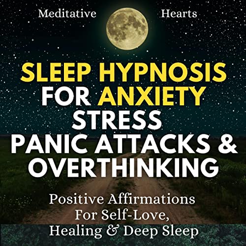 Sleep Hypnosis for Anxiety, Stress, Panic Attacks & Overthinking