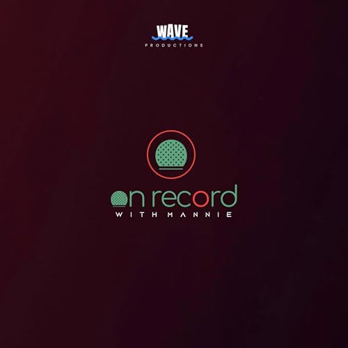 On Record with Mannie by Wave Productions