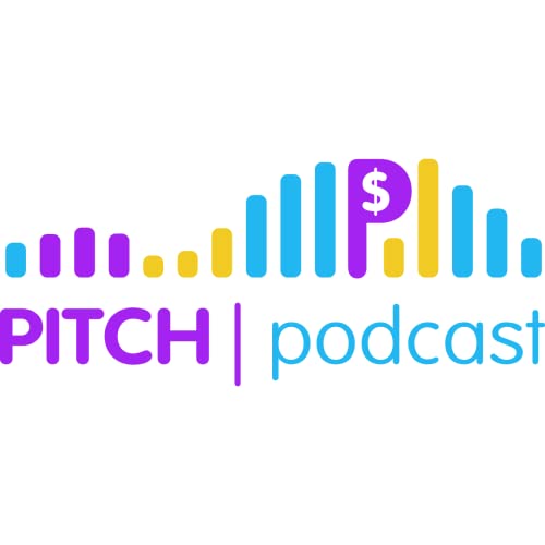 PITCH|podcast by Kodology