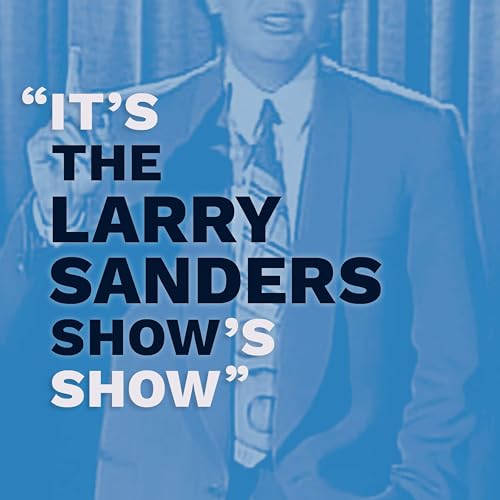 It's The Larry Sanders Show's Show by It's The Larry Sanders Show's Show