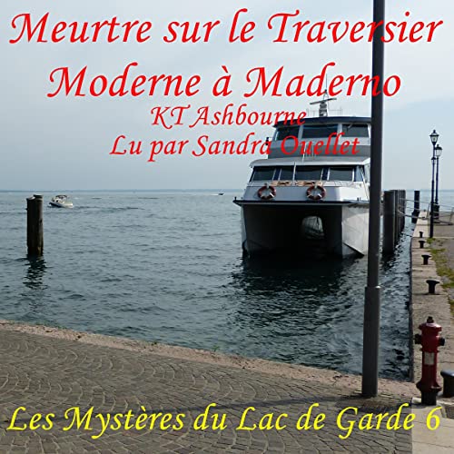 Meurtre sur le Traversier Moderne à Maderno [Murder on the Modern Motorferry to Maderno]