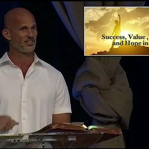 Success, Value, Worth and Hope in Christ by Unknown