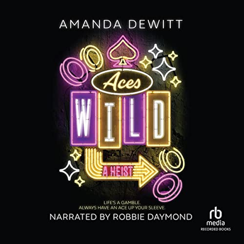 Aces Wild by Amanda Dewitt