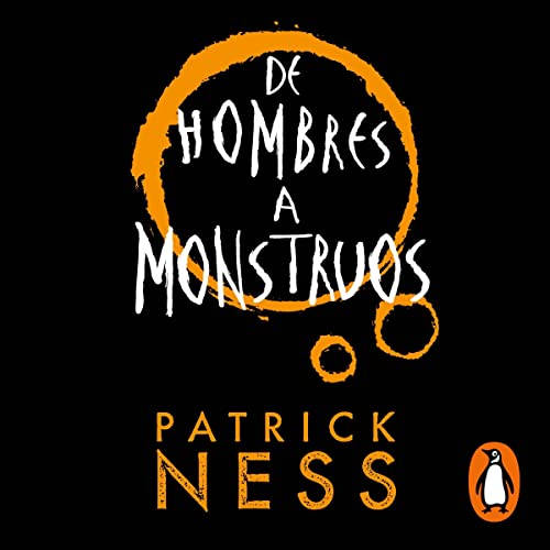 De hombres a monstruos [Monsters of men]