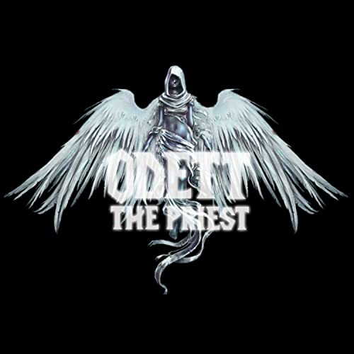Odett the Priest by Odett the Priest