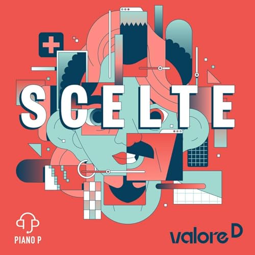 Scelte by Piano P - Valore D