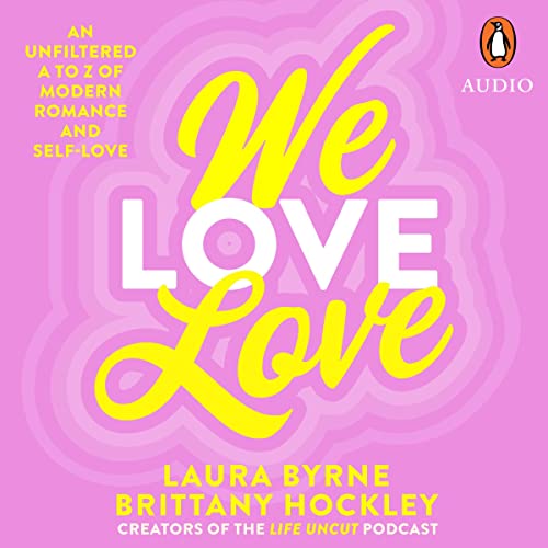 We Love Love by Laura Byrne