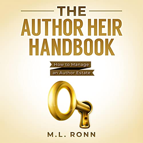 The Author Heir Handbook: How to Manage an Author Estate
