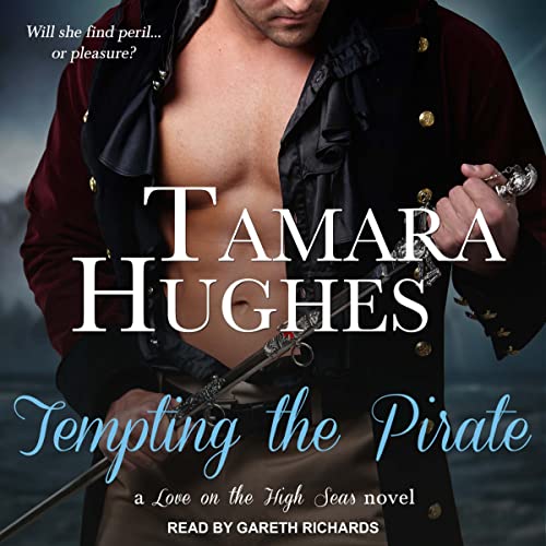 Tempting the Pirate by Tamara Hughes
