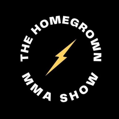 The Homegrown MMA Show