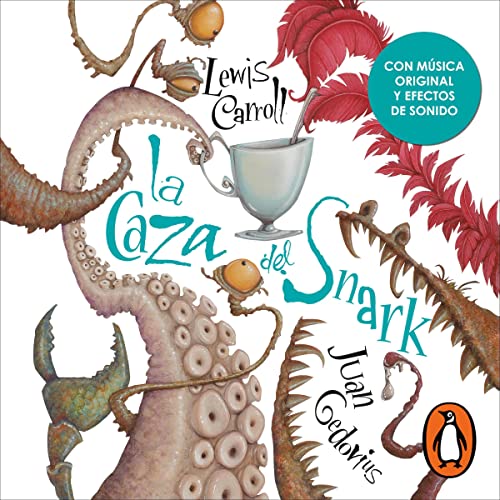 La caza del Snark [The Hunting of the Snark]