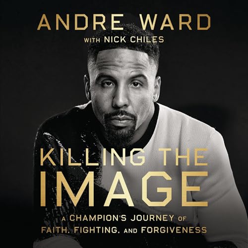 Killing the Image by Andre Ward