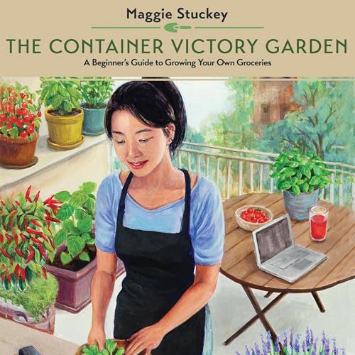 The Container Victory Garden by Maggie Stuckey