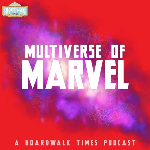 Boardwalk Times Multiverse of Marvel by Boardwalk Times