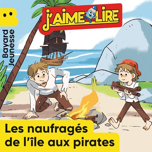 Les naufragés de l'île aux pirates by Anne Rivière