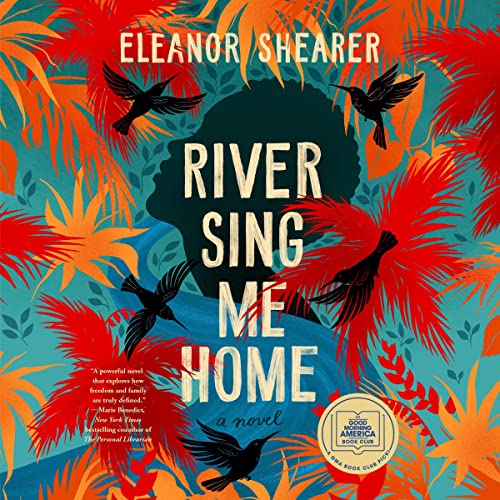 River Sing Me Home: A GMA Book Club Pick