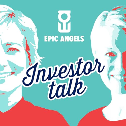 Investor Talk by Epic Angels