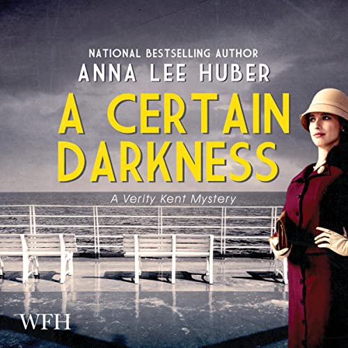 A Certain Darkness by Anna Lee Huber